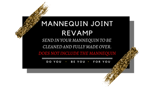 MANNEQUIN JOINT REVAMP